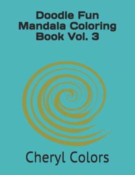 Paperback Doodle Fun Mandala Coloring Book Vol. 3 Book