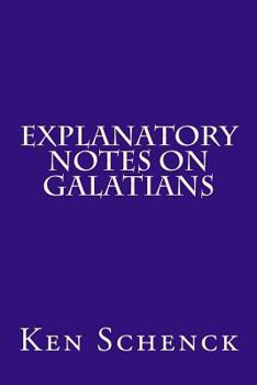 Paperback Explanatory Notes on Galatians Book