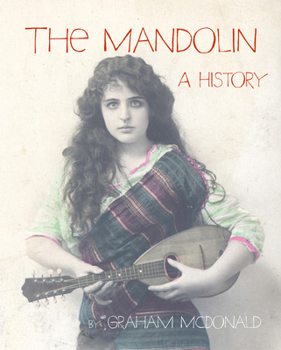 Paperback The Mandolin: A History Book