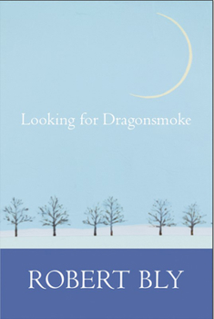 Paperback Looking for Dragon Smoke: Essays on Poetry Book