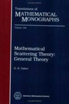 Paperback Mathematical Scattering Theory: General Theory Book