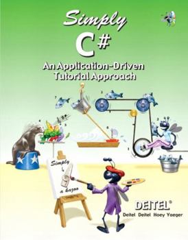 Paperback Simply C#: An Application-Driven TM Tutorial Approach Book