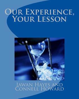 Paperback "Our Experience, Your Lesson" Book