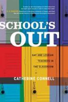 Paperback School's Out: Gay and Lesbian Teachers in the Classroom Book