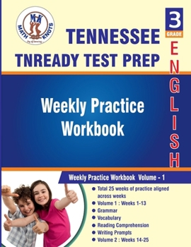Tennessee State (TNReady) , 3rd Grade ELA Test Prep: Weekly Practice Work Book , Volume 1 (Tennessee State