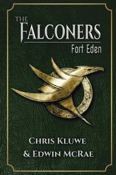 Paperback The Falconers: Fort Eden Book