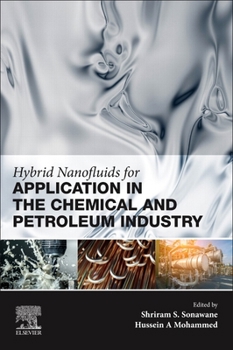 Paperback Hybrid Nanofluids for Application in the Chemical and Petroleum Industry Book