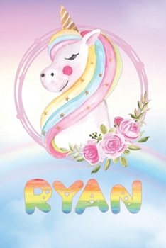 Paperback Ryan: Ryan's Unicorn Personal Custom Named Diary Planner Calendar Notebook Journal 6x9 Personalized Customized Gift For Some Book