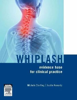 Paperback Whiplash: Evidence Base for Clinical Practice Book