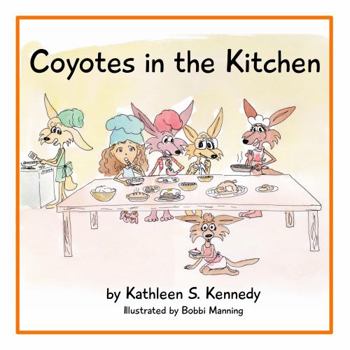 Paperback Coyotes In The Kitchen Book