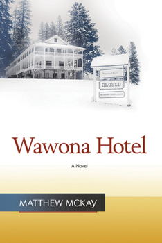 Hardcover Wawona Hotel Book