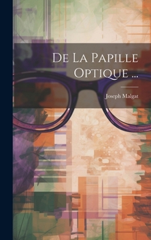 Hardcover De La Papille Optique ... [French] Book