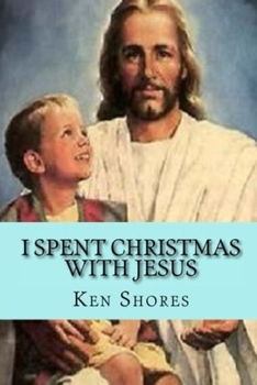 Paperback I Spent Christmas With Jesus Book