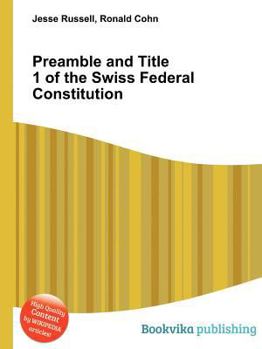 Preamble and Title 1 of the Swiss Federal Constitution