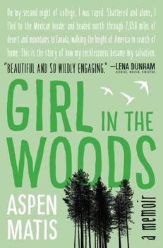 Hardcover Girl in the Woods: A Memoir Book