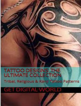 Paperback Tattoo Patterns: The Ultimate Collection: Tribal, Religious & Kanji Patterns Book