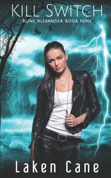 Kill Switch - Book #9 of the Rune Alexander