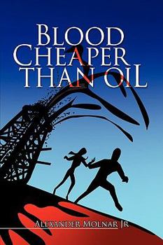 Paperback Blood Cheaper Than Oil Book