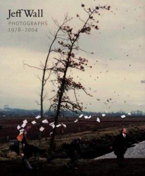 Hardcover Jeff Wall: Photographs 1978-2004 Book