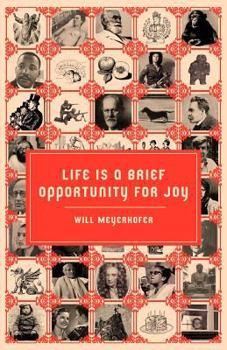 Paperback Life is a Brief Opportunity for Joy Book