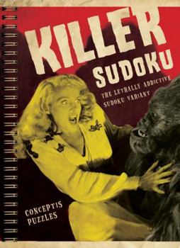 Spiral-bound Killer Sudoku: The Lethally Addictive Sudoku Variant Book