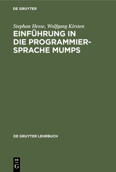 Hardcover Einführung in die Programmiersprache MUMPS [German] Book