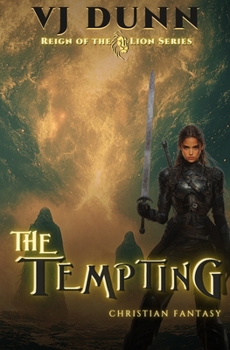 Paperback The Tempting: Millennial Period Christian Fantasy Book