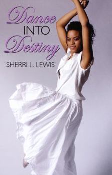 Mass Market Paperback Dance Into Destiny Book