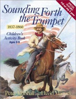 Paperback Sounding Forth the Trumpet: 1837-1860 Book