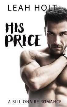 Paperback His Price: A Billionaire Romance Book