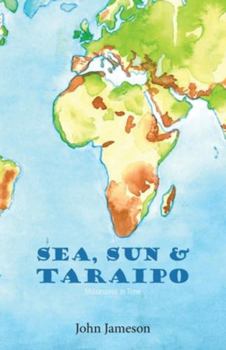 Paperback Sea, Sun & Taraipo: Millionaires in Time Book