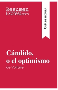 Paperback Cándido, o el optimismo de Voltaire (Guía de lectura): Resumen y análisis completo [Spanish] Book