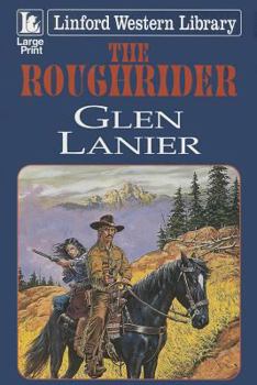 Paperback The Roughrider [Large Print] Book