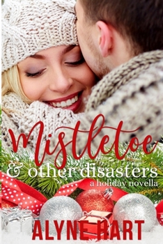 Paperback Mistletoe and Other Disasters: a holiday novella Book