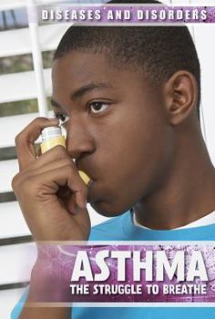 Paperback Asthma: The Struggle to Breathe Book