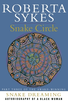 Snake Circle: Autobiography of a Black Woman