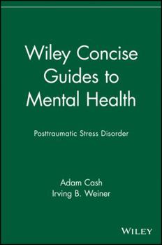 Paperback Wiley Concise Guides to Mental Health: Posttraumatic Stress Disorder Book
