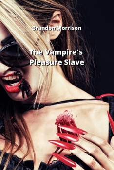 Paperback The Vampire's Pleasure Slave Book