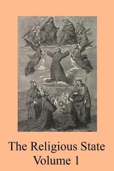 The Religious State: A Digest of the Doctrine of Suarez, Contained in His Treatise