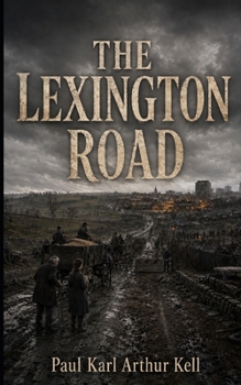 The Lexington Road (The Ash Commonwealth)