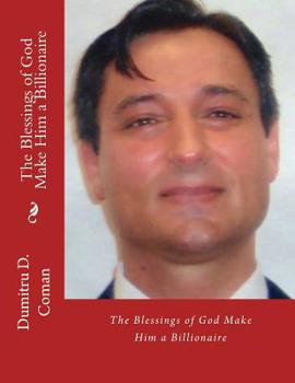Paperback The Blessings of God Make Him a Billionaire Book