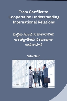 Paperback From Conflict to Cooperation Understanding International Relations [Telugu] Book