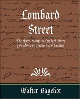 Lombard Street: A Description of the Money Market