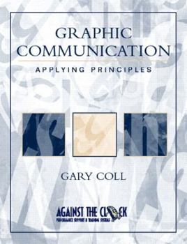 Paperback Graphic Communication: Applying Principles Book