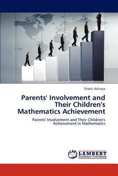 Paperback Parents' Involvement and Their Children's Mathematics Achievement Book