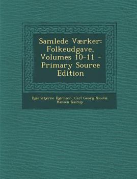 Paperback Samlede Vaerker: Folkeudgave, Volumes 10-11 [Danish] Book