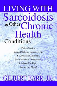 Paperback Living With Sarcoidosis & Other Chronic Health Conditions Book