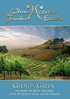 Paperback When Heaven Touches Earth Book