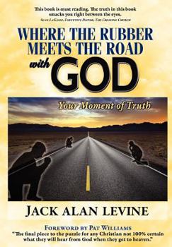 Hardcover Where the Rubber Meets the Road with God Book