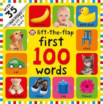 Board book Lift-the Flap First 100 Words (First 100 Lift-The Flap Books) Book